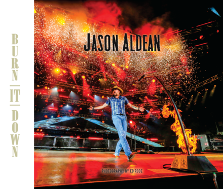 Jason Aldean Burn It Down Photo Book Available for Pre-Order Now